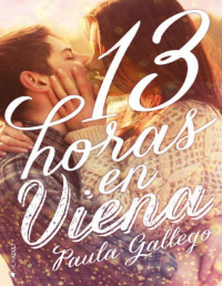 Paula Gallego — 13 HORAS EN VIENA