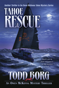 Todd Borg — TAHOE RESCUE (An Owen McKenna Mystery Thriller Book 22)