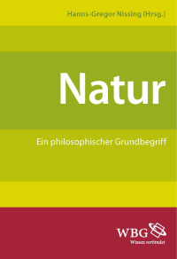 Hanns-Gregor Nissing (Hrsg.) — Natur