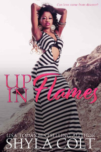 Shyla Colt — Up in Flames