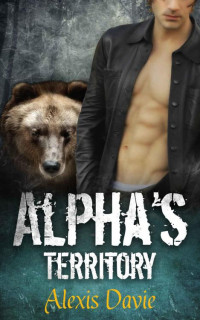 Alexis Davie [Davie, Alexis] — Alpha's Territory