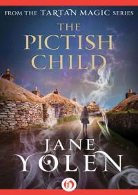 Jane Yolen — The Pictish Child