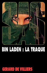 de Villiers, Gérard — SAS 148 Bin Laden : La traque