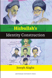 Alagha, Joseph Elie. — Hizbullah's Identity Construction