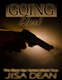 Jisa Dean — Going Dark (The Black Star, #02)