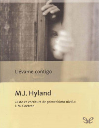 M. J. Hyland — Llévame Contigo