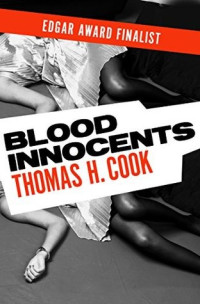 Thomas H. Cook  — Blood Innocents