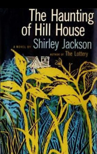 Shirley Jackson — The Haunting of Hill House