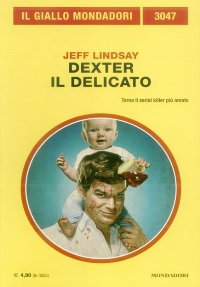 Jeff Lindsay — Dexter il delicato