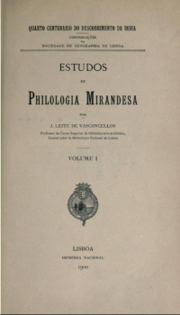 J. Leite de Vasconcellos — Estudos de philologia mirandesa: volume I