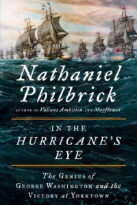 Nathaniel Philbrick — In the Hurricane's Eye