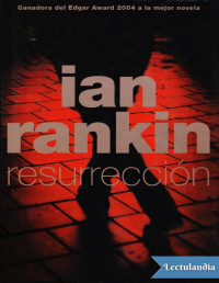 Ian Rankin — Resurrección