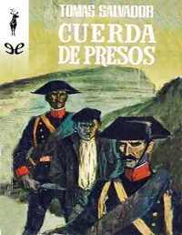 Tomás Salvador — CUERDA DE PRESOS