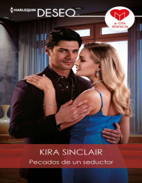 Kira Sinclair — Pecados de un seductor