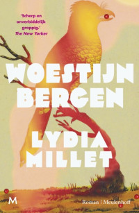 Lydia Millet — Woestijnbergen