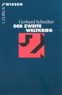 Schreiber, Gerhard — Der Zweite Weltkrieg