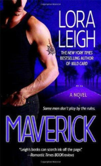 Lora Leigh — Maverick