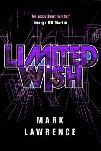 Mark Lawrence — Limited Wish 