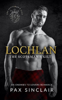 Pax Sinclair — Lochlan: The Scotsman's Kilt