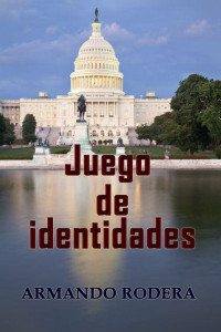 Armando Rodera — Juego de identidades