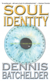 Dennis Batchelder — Soul Identity