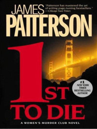 James Patterson — 1st to Die