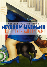 Nelleke Noordervliet — Mevrouw Gigengack