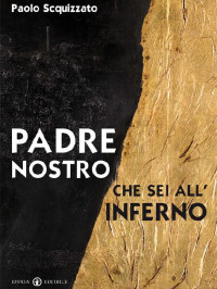 Paolo Scquizzato — Padre nostro che sei all’inferno (Il respiro dell'anima) (Italian Edition)