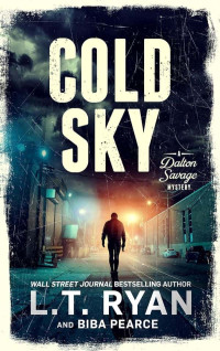 Ryan, L T-Pearce, Biba — Dalton Savage Mystery 03-Cold Sky