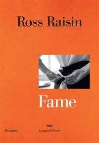 Ross Raisin — Fame