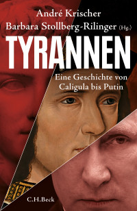 Barbara Stollberg-Rilinger;Andr Krischer; — Tyrannen