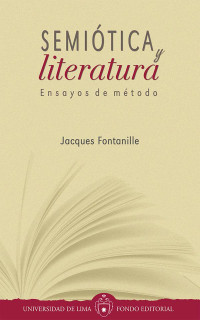 Jacques Fontanille — Semiótica y literatura