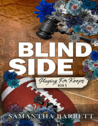 Samantha Barrett — Blindside (Playing For Keeps Duet Book 5)