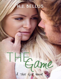 HJ Bellus [Bellus, HJ] — The Game (That Girl Book 2)