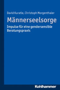 David Kuratle, Christoph Morgenthaler — Männerseelsorge