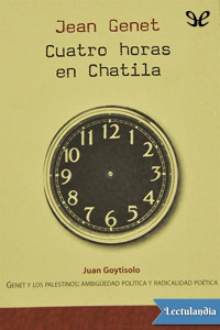 Jean Genet — Cuatro horas en Chatila