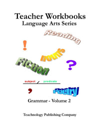 Teachnology Publishing [Publishing, Teachnology] — Grammar Vol 2