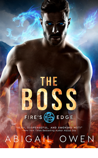 Abigail Owen — The Boss (Fire's Edge)