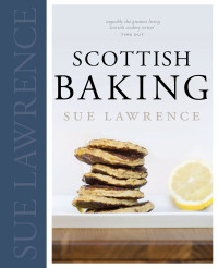 Sue Lawrence — Scottish Baking