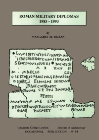 Roxan, Margaret M. — Roman Military Diplomas 1985 to 1993