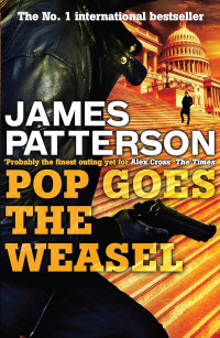 James Patterson — Alex Cross 05: Pop Goes the Weasel