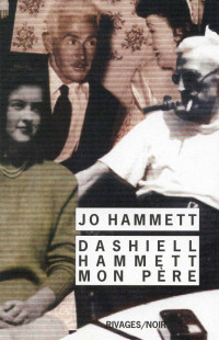 Jo Hammett — Dashiell Hammett, mon père