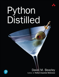 David M. Beazley — Python Distilled