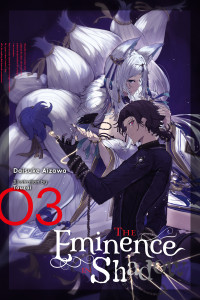 Daisuke Aizawa, Nathaniel Thrasher — The Eminence in Shadow, Volume 3