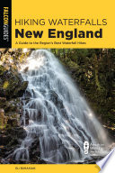 Eli Burakian — Hiking Waterfalls New England