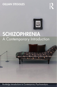 Gillian Steggles — Schizophrenia