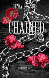 Genavie Castle — Chained (Pure Blood)