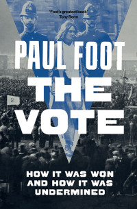 Paul Foot — The Vote