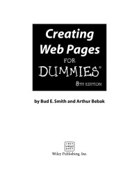 Bud E. Smith, Arthur Bebak — Creating Web Pages For Dummies