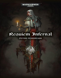 Peter Fehervari — Requiem Infernal